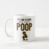 Funny Coffee Mok Gift - Time to Grind, First Poop (Links)
