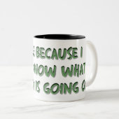 Funny Coffee Mok met Humoureus Gezegde (Voorkant rechts)