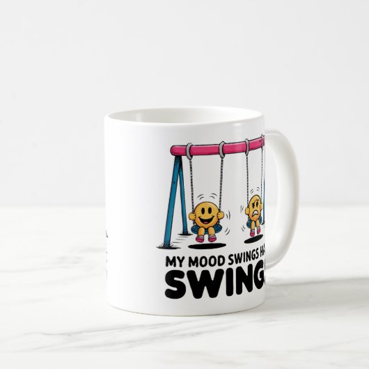 Funny Coffee Mok - Mijn stemmingswisselingen hebbe (Voorkant rechts)