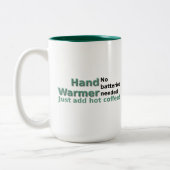 Funny Coffee Mok Quote Hand Warmer (Links)