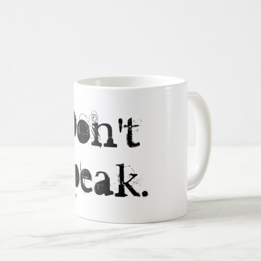 Funny Coffee Mok : Spreek geen prijsopgave (Voorkant rechts)