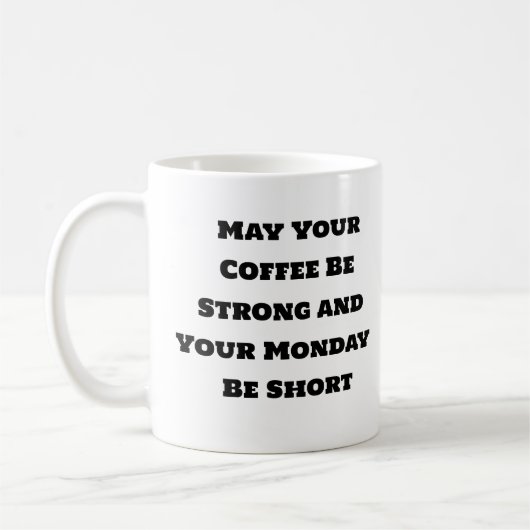 Funny Coffee Mok - Strong Coffee Short Monday (Links)