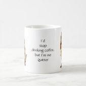 Funny Coffee, No Quitter, Quote Cute Owl Mok (Center)