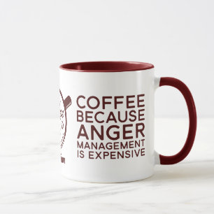 Funny Coffee omdat het Beheer van de Woede duur is Mok