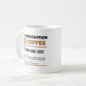 Funny Coffee Prescription, Personalized Name Koffiemok (Voorkant links)