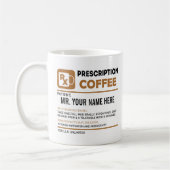 Funny Coffee Prescription, Personalized Name Koffiemok (Links)