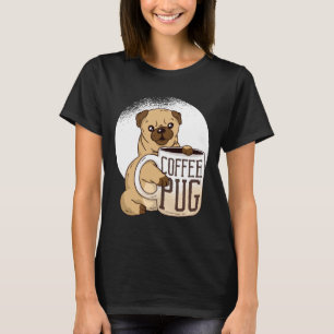 Funny Coffee PUG Hondenliefhebbers Graphic Cartoon T-shirt