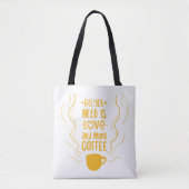 Funny Coffee Quote Caffeine Lover Addication Quote Tote Bag (Voorkant)