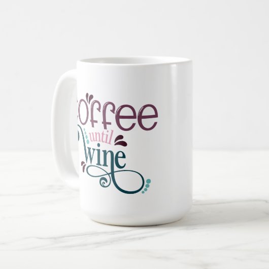 Funny Coffee Quote Mok, Funny Coffee Wine Lover Koffiemok (Voorkant links)