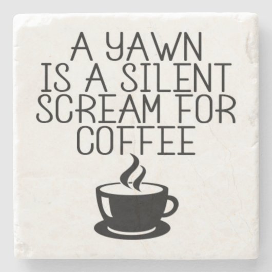 Funny Coffee Quote Stenen Onderzetter (Voorkant)