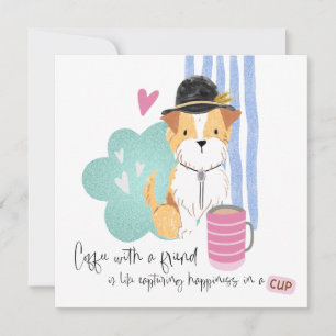 Funny Coffee Quote stuurt Terrier Pal elke keer Kaart