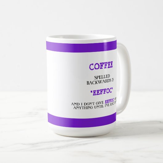 Funny Coffee Spelling Backwards is Eeffoc Funny Koffiemok (Voorkant rechts)