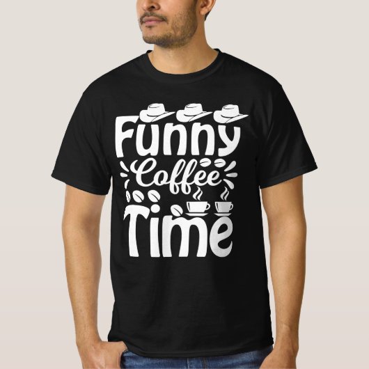 Funny Coffee Time T-shirt (Voorkant)