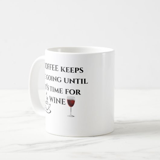 Funny Coffee tot wijn Mok (Voorkant links)