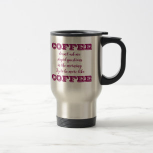 Funny Coffee Travel Mug   Meer als koffie Reisbeker