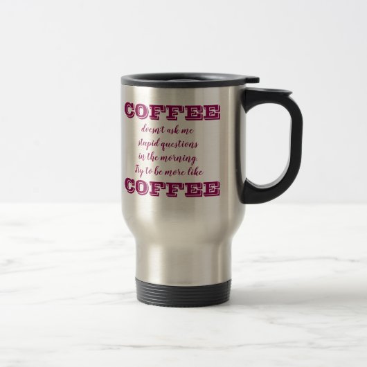 Funny Coffee Travel Mug | Meer als koffie Reisbeker (Rechts)