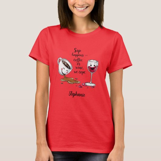 Funny Coffee & Wine Lovers Personalized T-shirt (Voorkant)