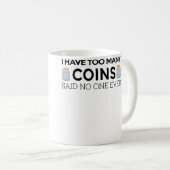 Funny Coin Collector For Kid Cool Numismatist Koffiemok (Voorkant rechts)