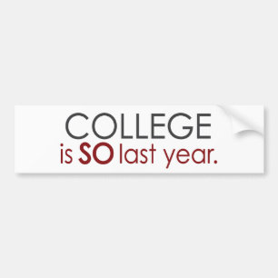 Funny College Afstudeerder Bumpersticker