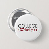 Funny College Afstudeerder Ronde Button 5,7 Cm (Voorkant /achterkant)