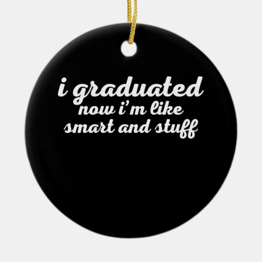 Funny College High School Afstuderen Gift Keramisch Ornament (Voorkant)