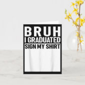 Funny College School Afstuderen 2025 Ik ben afgest Kaart (Gele Bloem)