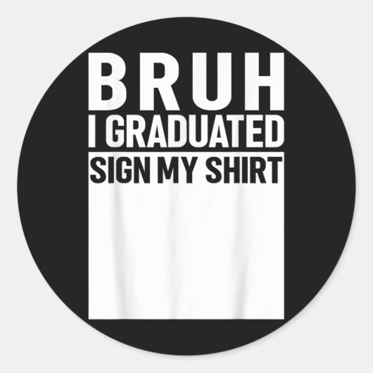 Funny College School Afstuderen 2025 Ik ben afgest Ronde Sticker (Voorkant)