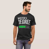 Funny College Student Masters Degree Loading Gift T-shirt (Voorkant volledig)