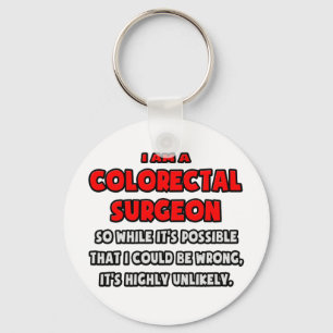 Funny Colorectal Surgeon ... Zeer onwaarschijnlijk Sleutelhanger