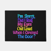 Funny Colorful Sarcastic Black Doormat Deurmat (Voorkant)