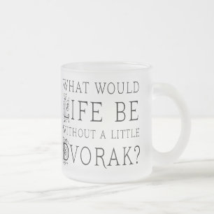 Funny Composer Life without Dvorak Gift Matglas Koffiemok