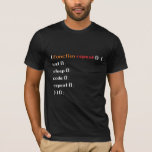 Funny Computer Science Coder Programmer T-shirt<br><div class="desc">Een grappige Gift voor programmeur,  gamer,  computerwetenschapper,  softwareontwikkelaar,  IT admin,  nerd en pc geek. Ideale verrassing voor een lachen met vrienden,  familie en collega's op school of op het werk.</div>