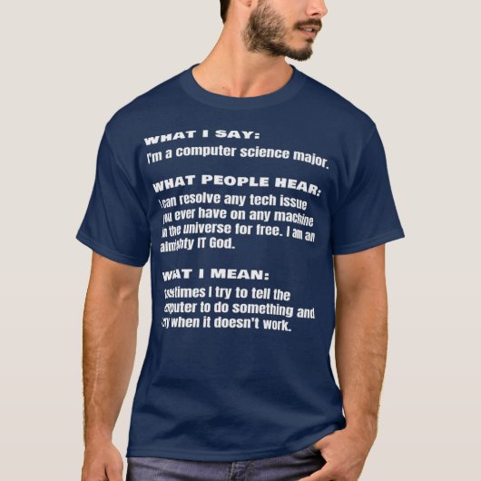 Funny Computer Science Major Student Engineer T-shirt (Voorkant)