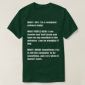 Funny Computer Science Major Student Geek Humor Jo T-shirt (Design voorkant)