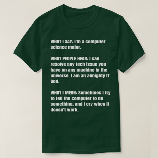 Funny Computer Science Major Student Geek Humor Jo T-shirt (Design voorkant)