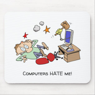 Funny Computers haten me Cartoon Muismat