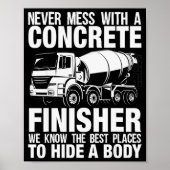 Funny Concrete Finisher Hide A Body Joke Mixer Tru Poster (Voorkant)