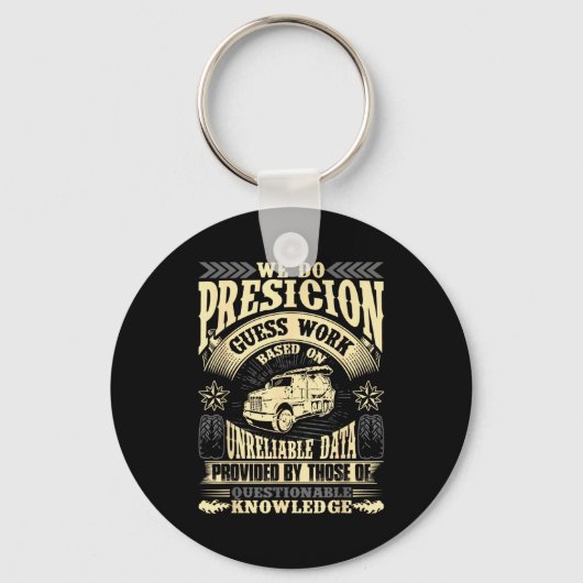 Funny Concrete Finisher We Do Presicion Guess Work Sleutelhanger (Voorkant)