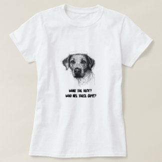 Funny Confused Dog Shirt – Who Are These Guys?