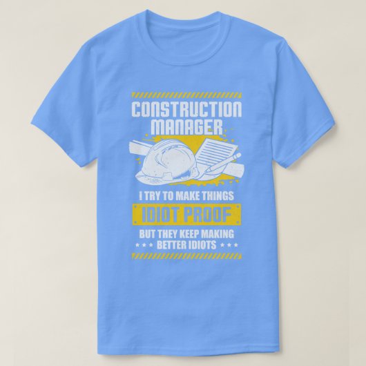 Funny Construction Manager Gift T-shirt (Design voorkant)