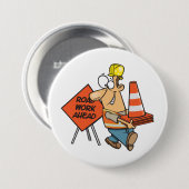 Funny Construction Worker Road Work Ahead Sign Ronde Button 7,6 Cm (Voorkant /achterkant)