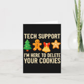 Funny Cookies Christmas Gingerbread Tech Suprt Men Kaart (Voorkant)