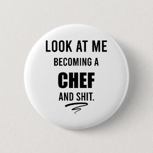 Funny Cooking Gift for Chef Funny Chef Shirt Ronde Button 5,7 Cm