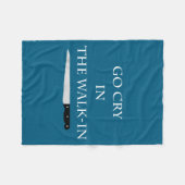 Funny Cooking Go Cry In The Walk-in Culinary Quote Fleece Deken (Voorkant (Horizontaal))