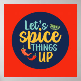 Funny Cooking Spice Dingen in de keuken Wall Deco Poster