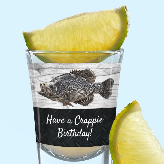 Funny Cool Crappie Vist Birthday Pun Shot Glas