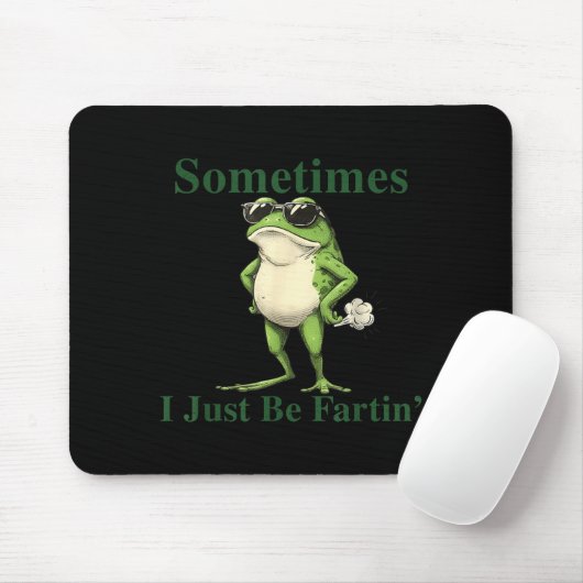 Funny Cool Frog Graphic Sometimes I Just Be Fartin Muismat (Met muis)