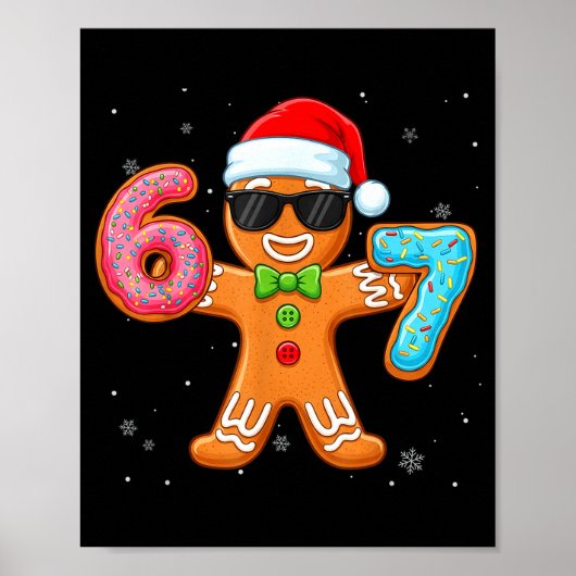 Funny Cool Gingerbread Six Seven 67 Ice Cream Drip Poster (Voorkant)