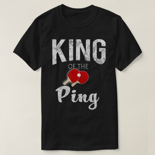 Funny Cool King of the Ping Pong Lovers Gift T-shirt (Design voorkant)