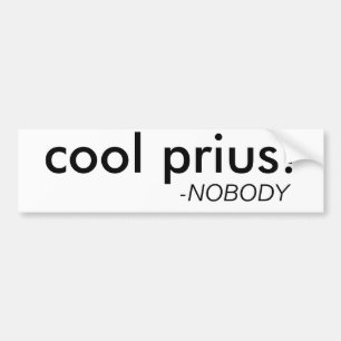 Funny "Cool Prius"-Bumpersticker Bumpersticker